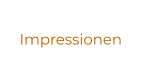 Impressionen