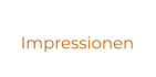 Impressionen