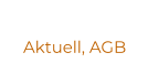 Aktuell, AGB