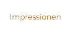 Impressionen